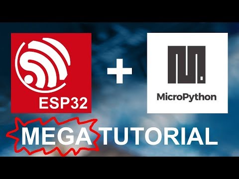 ESP32 Tutorial using MicroPython   Lets Get Started