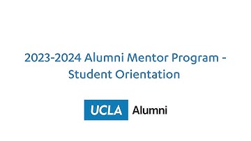 2023-2024 Alumni Mentor Program - Student Orientation