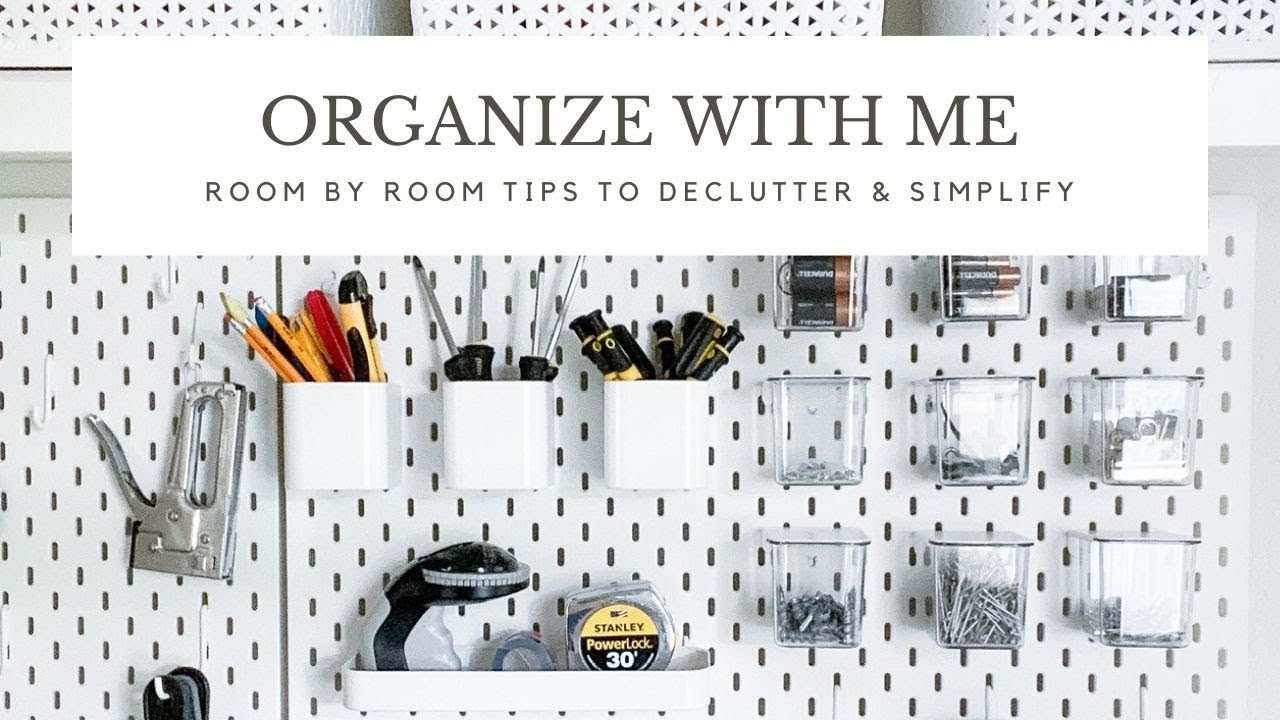 Everything You Need to Organize Your Home (Room by Room) - A