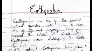 A brief note on 'Earthquakes' / essay type/ causes, types,effects of Earthquakes in English.