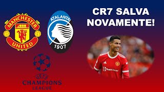 Manchester United 3 x 2 Atalanta - CRISTIANO RONALDO SALVANDO NOVAMENTE!