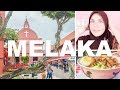 TOP THINGS TO DO IN MELAKA (MALACCA) // 2018