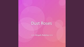 Download Lagu Dust Roses MP3