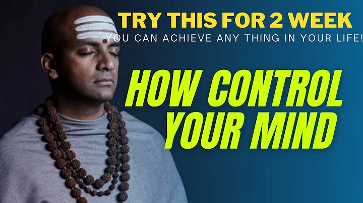 DANDAPANI | How To Control Your Mind (USE THIS to Brainwash Yourself)