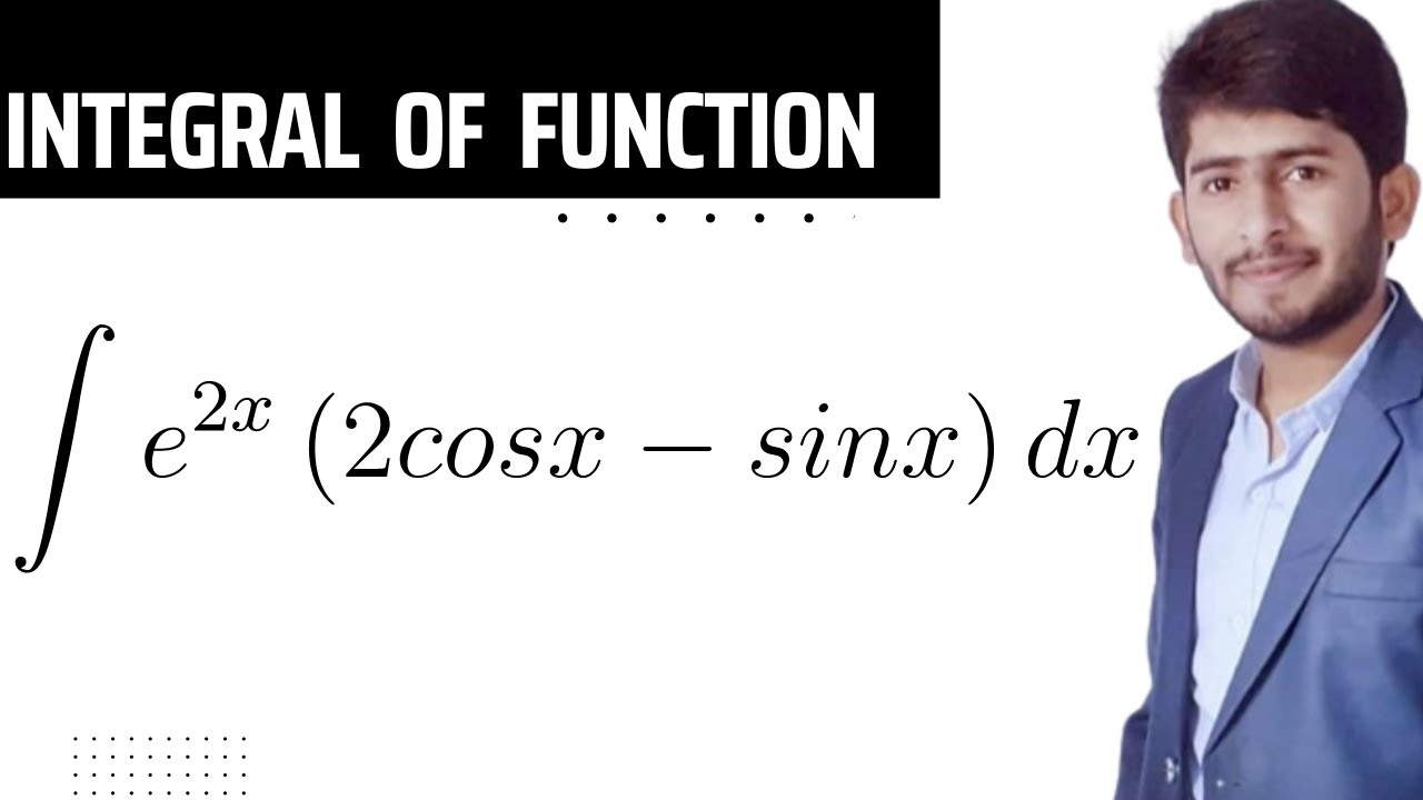 Integral Of E 2x 2cosx sinx dx How To Find The Integral Of A Very integral-of-e-2x-2cosx-sinx-dx-how-to-find-the-integral-of-a-very