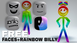 HURRY! NEW CUTE FREE FACES + RAINBOW BILLY!