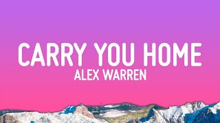 Alex Warren - Carry You Home (Lyrics)