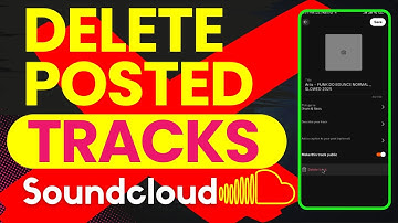 how to delete posted tracks on soundcloud app | delete soundcloud song | delete tracks  soundcloud