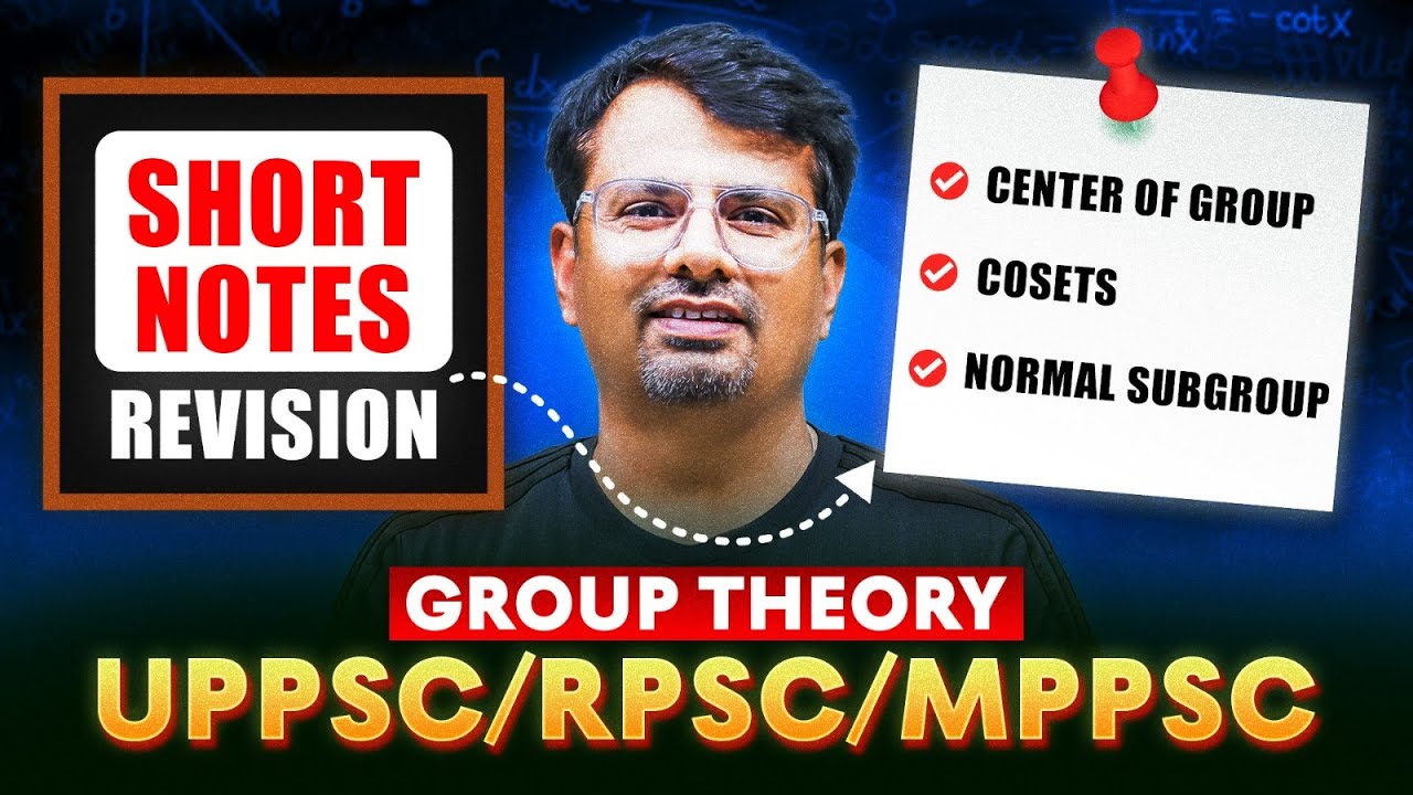 Group Theory Part -2 | Short Notes Revision With Questions | By GP Sir