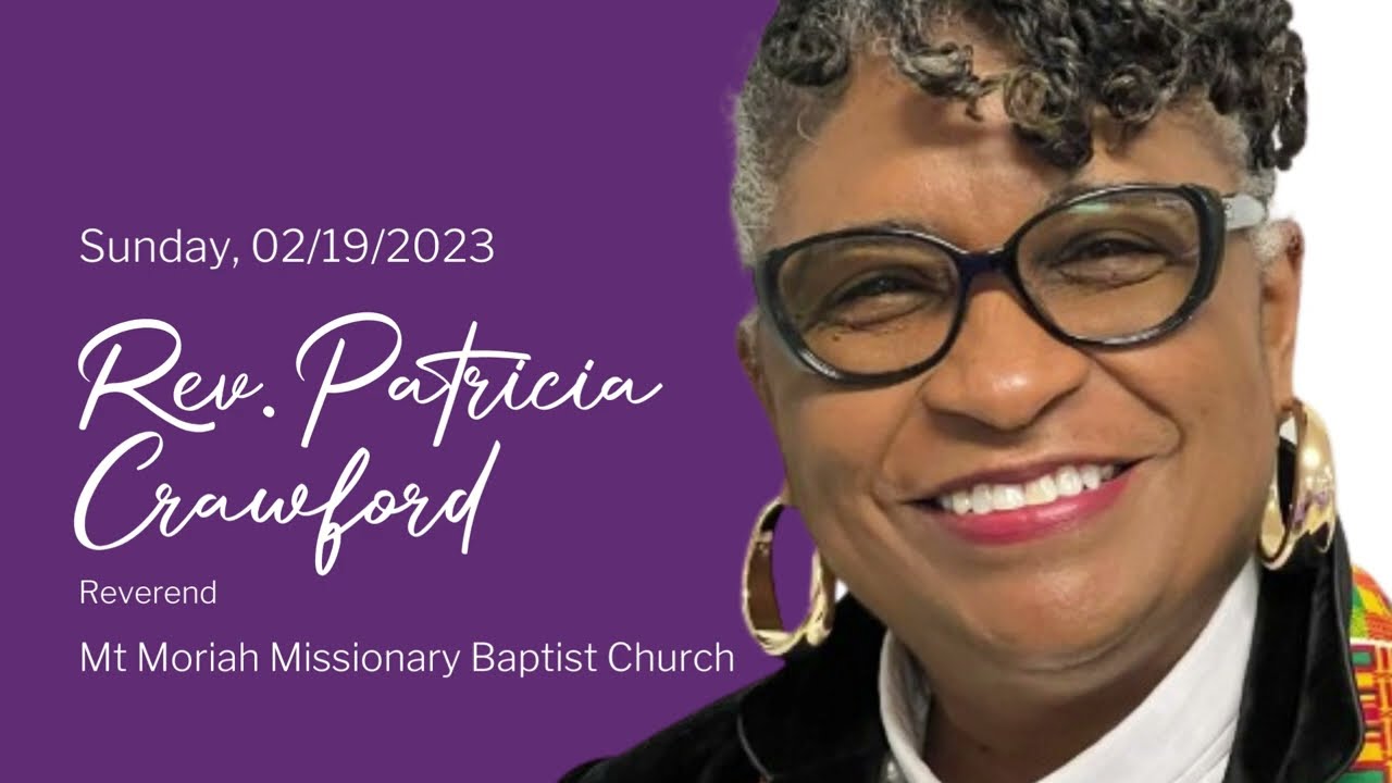 Rev. Patricia Crawford | Guest Speaker at Mt Zion Baptist Church, Blythewood SC | 02/19/23
