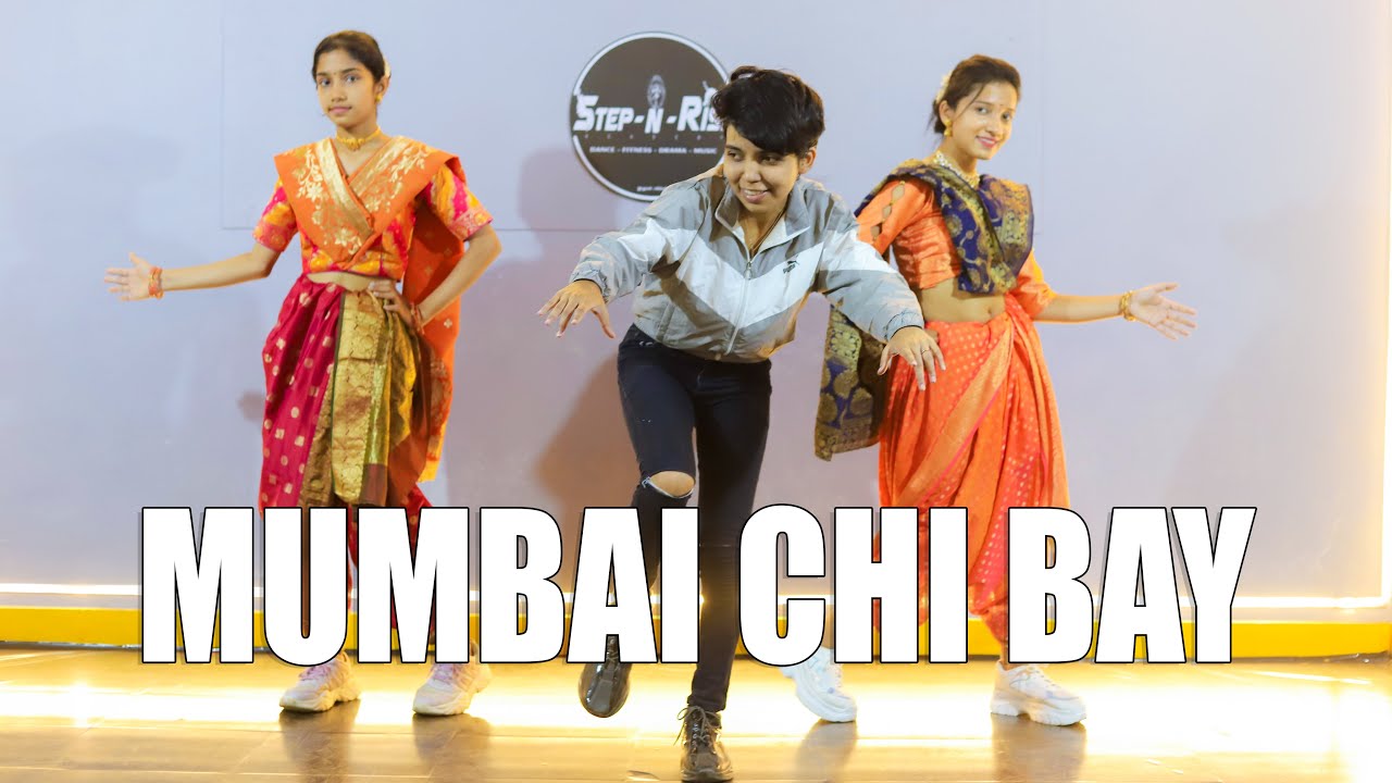 Mumbai Chi Bay Dance | Preet Bandre Koligeet Payal Patil | Step-N-Rise ...