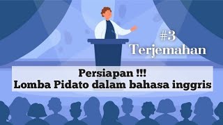Apaan Tuh?! terjemahan dan pengucapan Teks Pidato Bahasa Inggris untuk Lomba