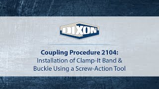 Coupling Procedure 2104: Installation of ClampIt Band & Buckle Using a ScrewAction Tool