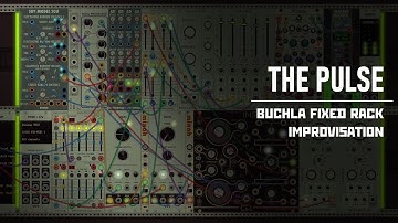 The Pulse | Buchla fixed rack (VCV dark ambient)