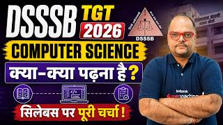 DSSSB TGT Computer Science Preparation Strategy 2026 | DSSSB TGT Computer Science By Neeraj Sir