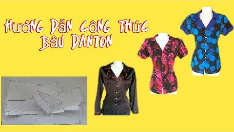 Hướng Dẫn Công Thức Pijama Nẹp Liền. Bâu Danton Que Nhọn. Công Thức Rõ Ràng Dễ Hiểu ( B1 )