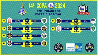 14ª COPA HC 2024 (SEMI-FINAIS)