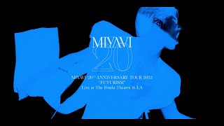 MIYAVI 20th Anniversary Tour 2022 “Futurism” - Live at The Fonda Theatre in LA | Teaser