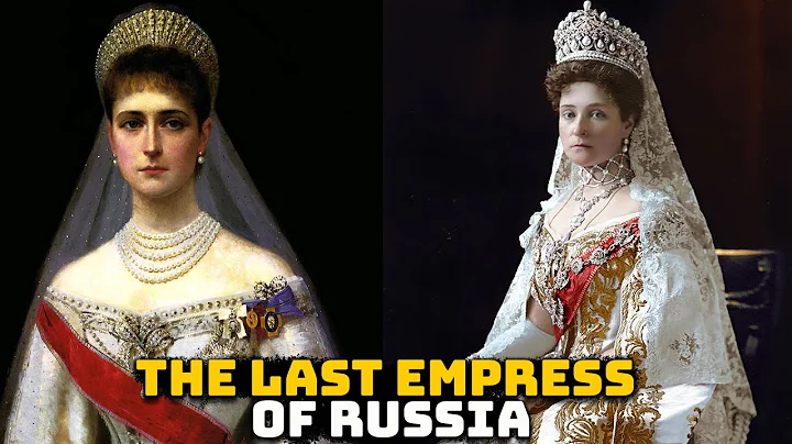 Alexandra Feodorovna (Alix of Hesse) - The Last Em...
