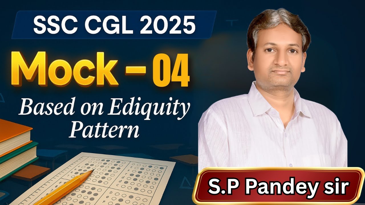 SSC CGL 2025 | New Pattern Maths Mock Test - 4 | Practice Most Expected ...
