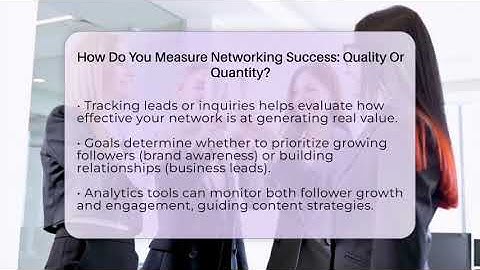 How Do You Measure Networking Success: Quality Or Quantity? - Everyday-Networking