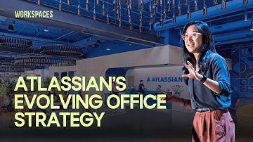 Reimagining the Workplace: Atlassian’s Evolving Office Strategy // WorkSpaces