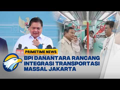 BPI Danantara Kaji Skema Integrasi Transportasi Massal Jakarta Dukung Perluasan LRT-[Primetime News]