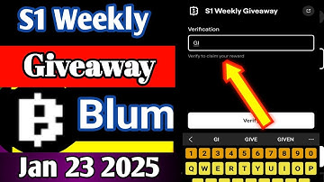 S1 Weekly Giveaway Blum Code | Blum video verify code | Blum video code today