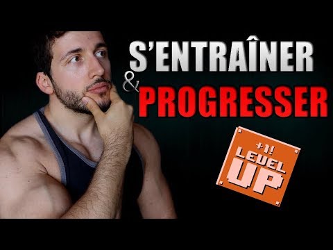 S'ENTRAÎNER pour PROGRESSER ! (en 5 minutes)