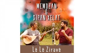 Memozan feat. Sîpan Xelat - Lê Lê Ziravê -  Resimi