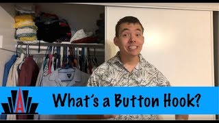 What's a Button Hook