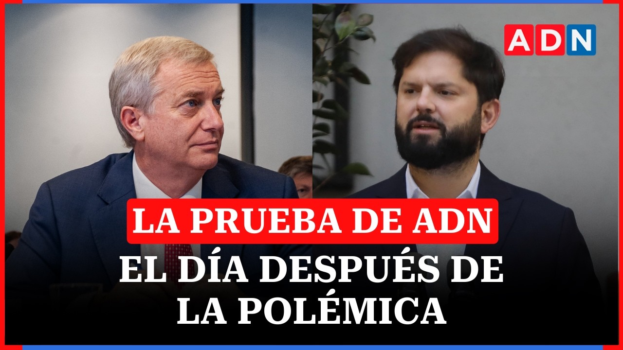 El día después de la polémica por el cable chino entre Boric y Kast |🔴EN VIVO LA PRUEBA DE ADN