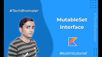 L-15 : MutableSet Interface in Kotlin
