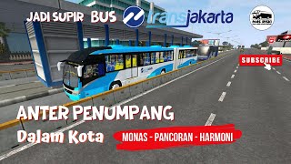 JADI SUPIR BUS GANDENG TRANSJAKARTA | MONAS - PANCORAN - HARMONI | Bus Simulator Indonesia Bussid screenshot 1
