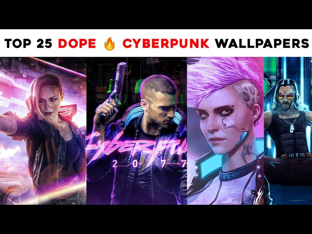Cyberpunk Wallpapers - Top 25 Best Cyberpunk Wallpapers Download