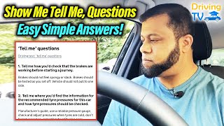 SHOW ME TELL ME QUESTIONS IN SIMPLE ANSWERS!