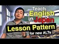 Basic English Lesson Flow 🇯🇵 | Easy Tips and Guide for new ALTs | Teach English in Japan