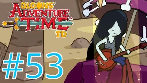 Glob save the queen hard mode - Bloons Adventure time TD gameplay part 53 (No commentary)