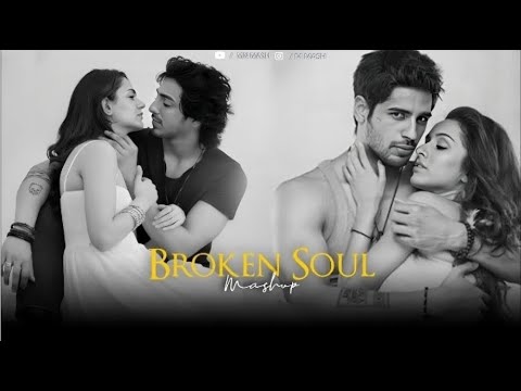 Broken Soul Mashup - MN MASH | Sanam Teri Kasam,Emran Hasmi | Chillout Mix