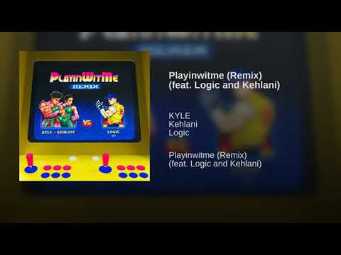 Logic, Kyle & Kehlani - Playinwitme (Remix)