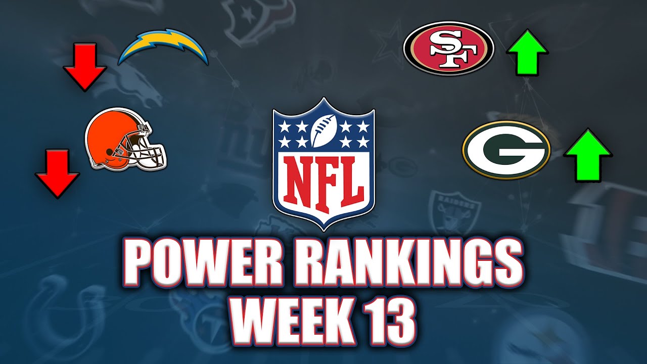 Week 13 NFL Power Rankings! YouTube