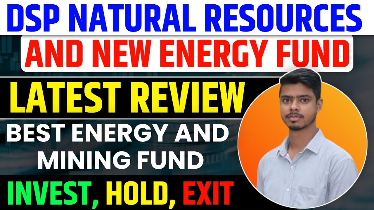 DSP natural resources and new energy fund direct plan growth!! - YouTube