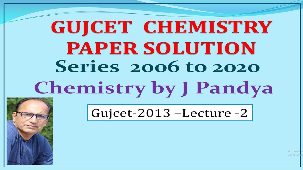 GUJCET(2013-L -2)/Gujcet 2013 paper solution .Chemistry Paper Solution Series-2006 to 2020