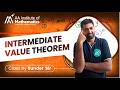 Intermediate Value Theorem 🔥 | Full Concept + Questions | Sunder Sir