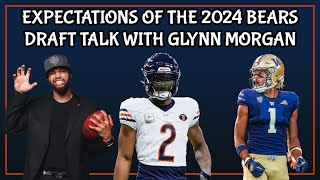 Chicago Bears 2024 Expectations With Glynn Morgan || Bears Talk