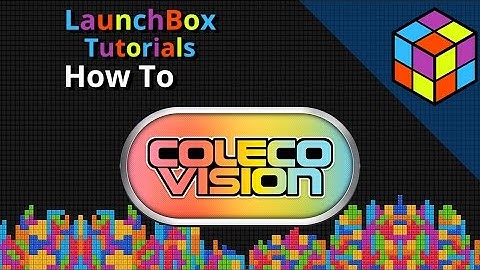 Colecovision with MESS - LaunchBox Tutorial