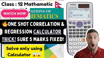 Class 12 NEB Math | ONE SHOT Correlation & Regression Calculator Trick | 5 Marks Fixed QN🤫