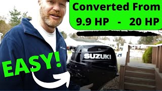 Suzuki 9 9 to 20 HP Conversion Project    So Easy!