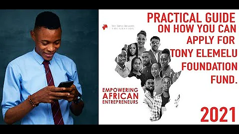 How to Apply for Tony Elumelu foundation grant 2021