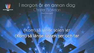 [1992] Christer Björkman - 'I morgon är en annan dag'